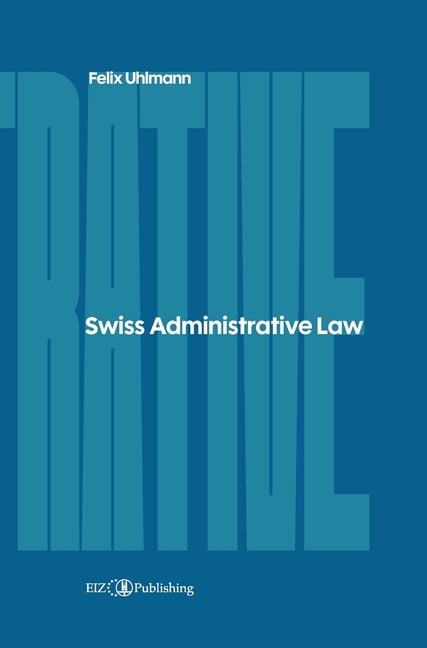 Swiss Administrative Law, (Hardcover)
