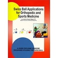 thumbnail image 1 of Pre-Owned Swiss Ball Applications For Orthopedic And Sports Medicine: A Guide for Home Excercise Programs Utilizing the Swiss Ball, 9780964534148, 0964534142, Paperback, 1 edition, 1 of 1