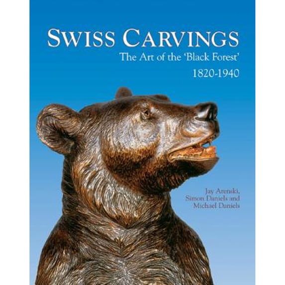 Pre-Owned Swiss Carvings: The Art of the 'Black Forest' 1820-1940 (Hardcover) 1851494936 9781851494934