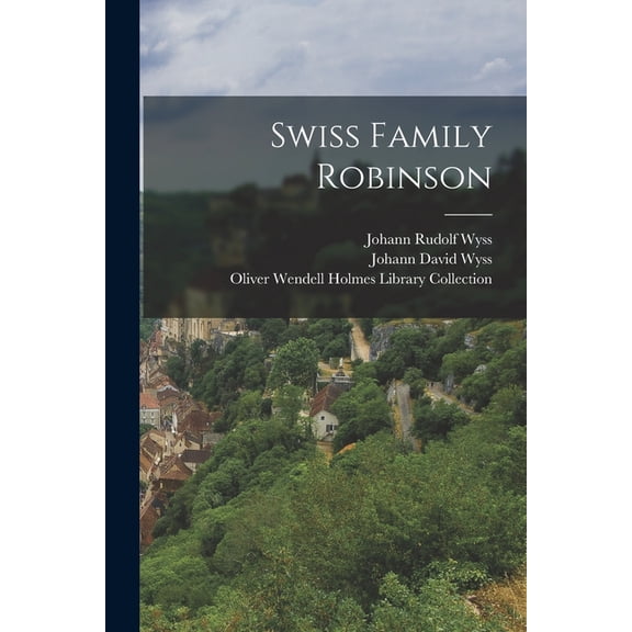 Swiss Family Robinson (Paperback)