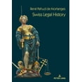 thumbnail image 1 of Swiss Legal History (Hardcover), 1 of 1