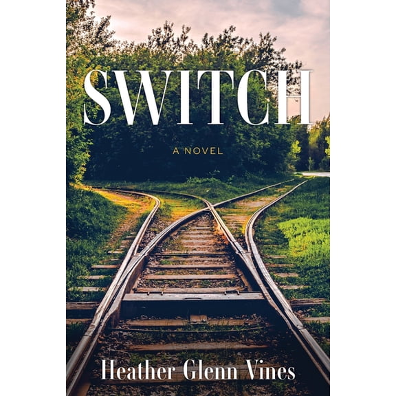 Switch (Paperback) by Heather Glenn Vines
