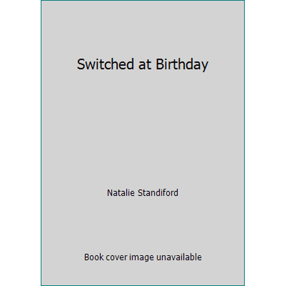 Pre-Owned Switched at Birthday (Paperback) 0545675243 9780545675246