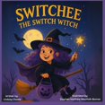 thumbnail image 1 of Switchee The Switch Witch, (Paperback), 1 of 1