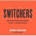 thumbnail image 1 of Pre-Owned Switchers: How Smart Professionals Change Careers, and Seize Success; Includes PDF with Charts, Graphs, and Images Paperback, 1 of 1