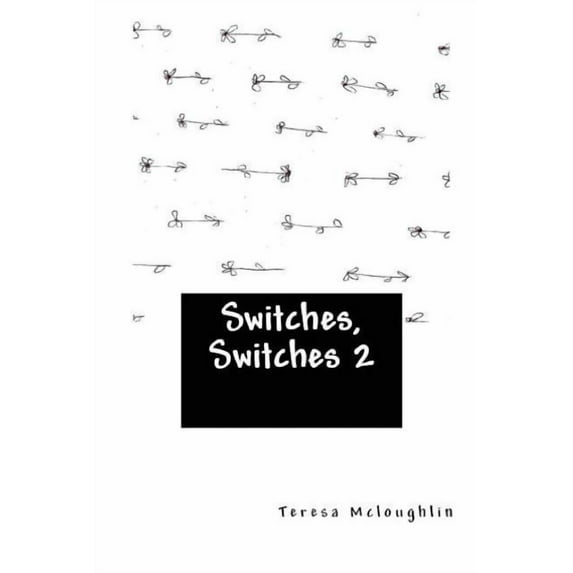 Switches, Switches 2