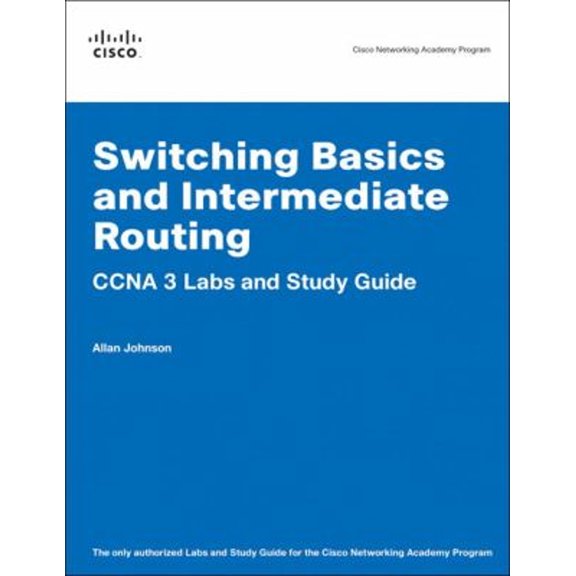 Pre-Owned Switching Basics and Intermediate Routing CCNA 3 Labs and Study Guide (Paperback) 1587131714 9781587131714