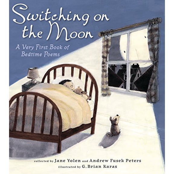 Pre-Owned Switching on the Moon : A Very First Book of Bedtime Poems