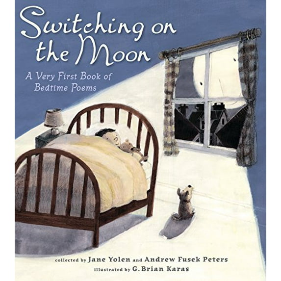 Pre-Owned Switching on the Moon : A Very First Book of Bedtime Poems (Hardcover) 9780763642495