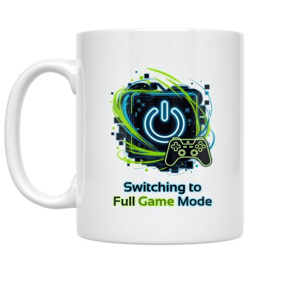 Switching to Full Game Mode - Gamer Enthusiast - 11 oz Ceramic Coffee Mug