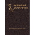 thumbnail image 1 of Switzerland and the Swiss (Paperback), 1 of 1