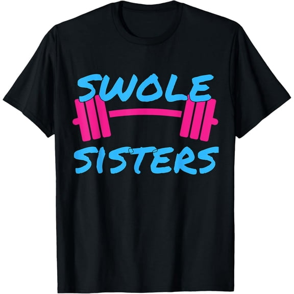 Swole Sisters Gym Partner Graphic Women Workout Short Sleeve Tee