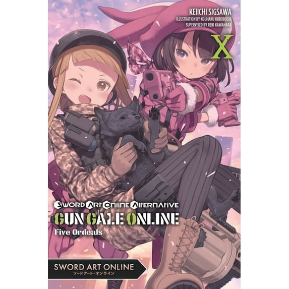 Sword Art Online Alternative Gun Gale On Sword Art Online Alternative Gun Gale Online, Vol. 10 (Light Novel): Five Ordeals Volume 10, Book 10, (Paperback)