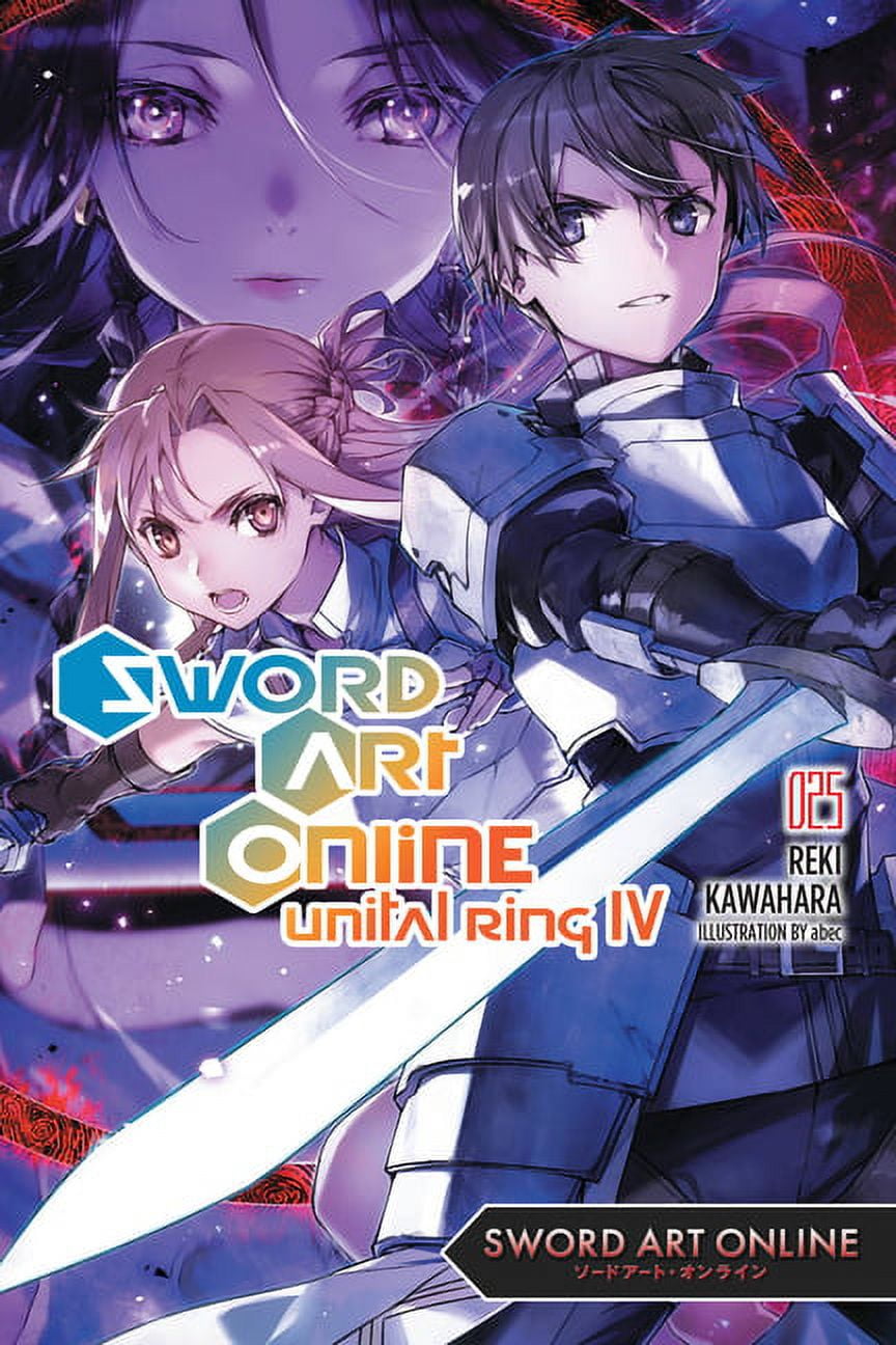Sword Art Online Sword Art Online 25 (Light Novel): Volume 25