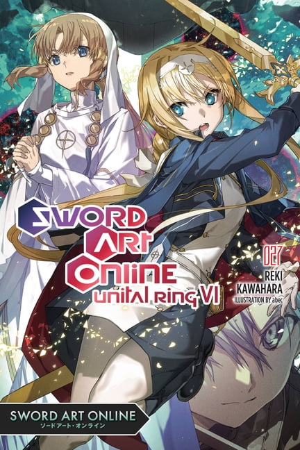 Sword Art Online Sword Art Online 27 (Light Novel): Volume 27