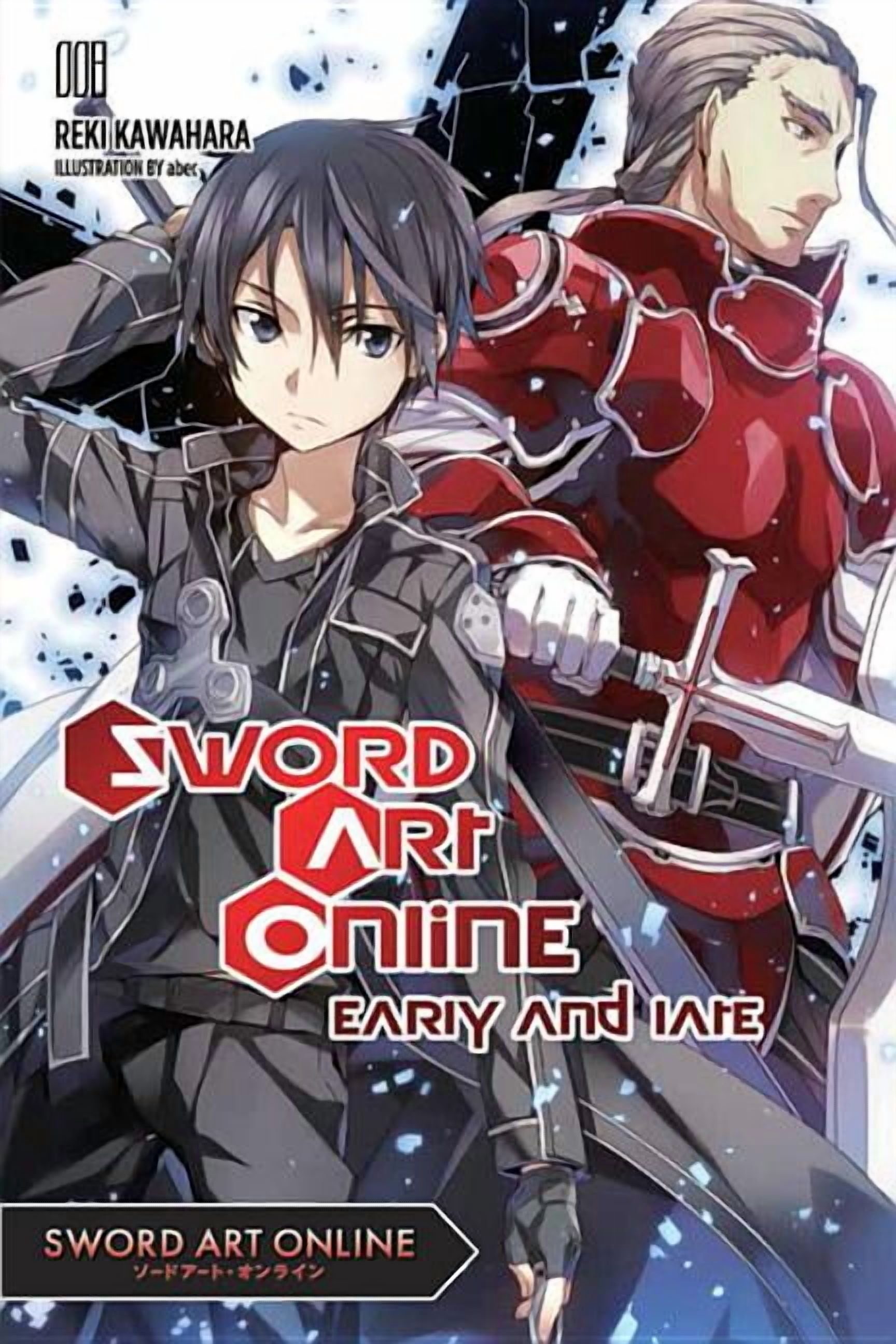 Sword Art Online Sword Art Online 8 (Light Novel): Early and Late