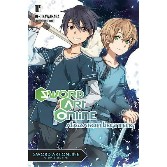 Sword Art Online Sword Art Online 9 (Light Novel): Alicization Beginning Volume 9, Book 9, (Paperback)