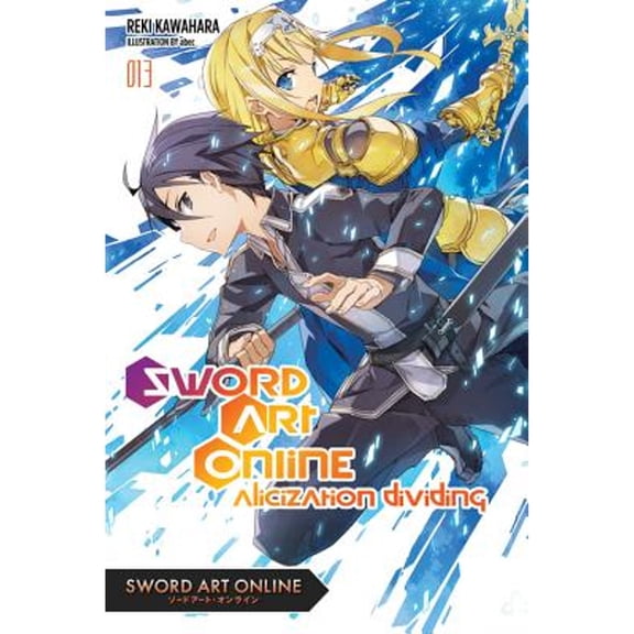 Pre-Owned Sword Art Online 13 (Light Novel): Alicization Dividing Volume 13 (Paperback) 0316390461 9780316390460