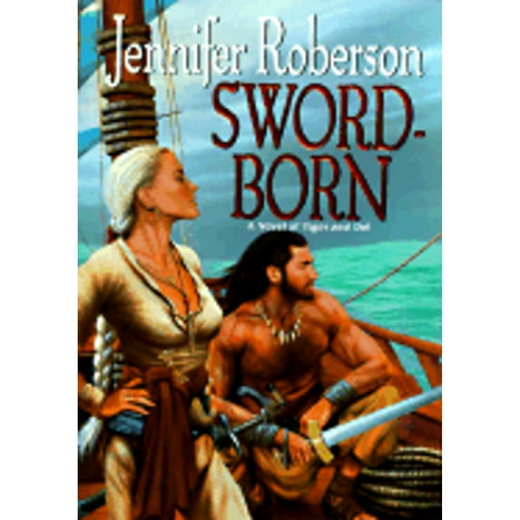 Pre-Owned Sword-Born (Tiger and Del) (Hardcover) 0886777763 9780886777760
