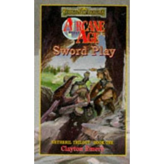 Pre-Owned Sword Play (Forgotten Realms: Arcane Age series, Book 1), 9780786904921, 0786904925, Paperback, First Thus edition