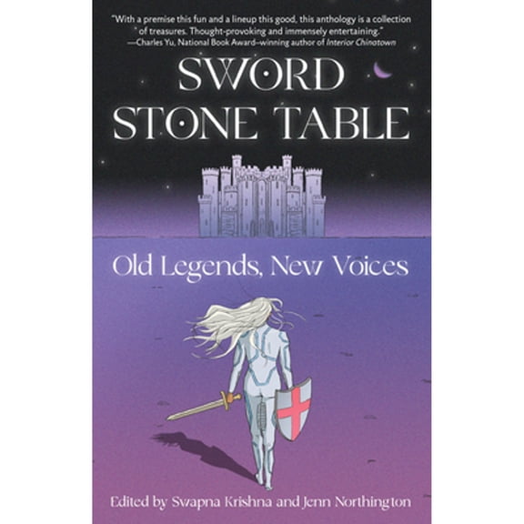 Pre-Owned Sword Stone Table: Old Legends, New Voices (Paperback) 0593081897 9780593081891