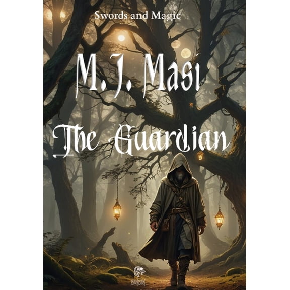 Sword and Magic The Guardian: (Swords-magic book 1) (Spanish Edition), (Paperback)