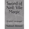 thumbnail image 1 of Sword of Neil: Vile Magic: (English Language), (Paperback), 1 of 1