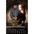 thumbnail image 1 of Sword of Trust (Paperback) by Debbie Lynne Costello, 1 of 1