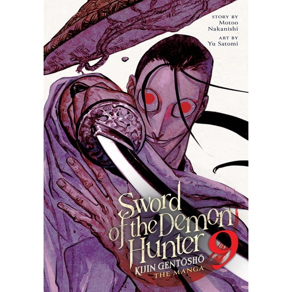 Sword of the Demon Hunter: Kijin Gentosh Sword of the Demon Hunter: Kijin Gentosho (Manga) Vol. 9, (Paperback)