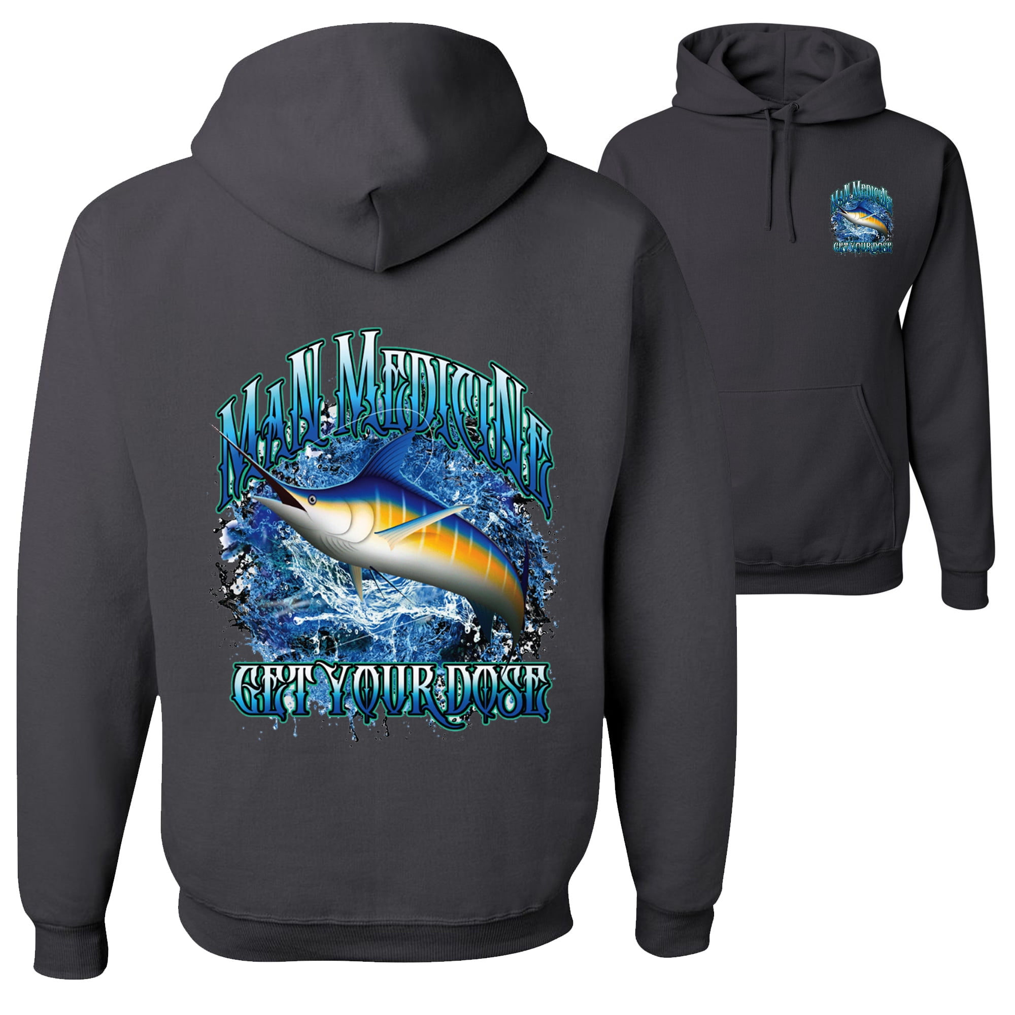 Swordfish Man Medicine Get Your Dose Fish Lovers FRONT AND BACK Mens