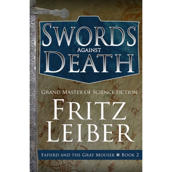 Pre-Owned Swords Against Death (Paperback) 1497699932 9781497699939