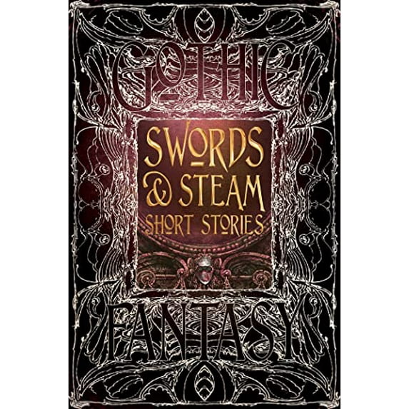 Pre-Owned Swords & Steam Short Stories (Gothic Fantasy) Paperback