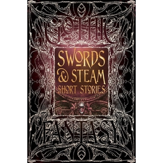 Pre-Owned Swords & Steam Short Stories (Gothic Fantasy) Paperback