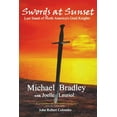 thumbnail image 1 of Swords at Sunset: Last Stand of North America's Grail Knights, (Paperback), 1 of 1