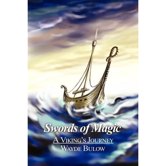 Swords of Magic: A Viking's Journey, (Paperback)