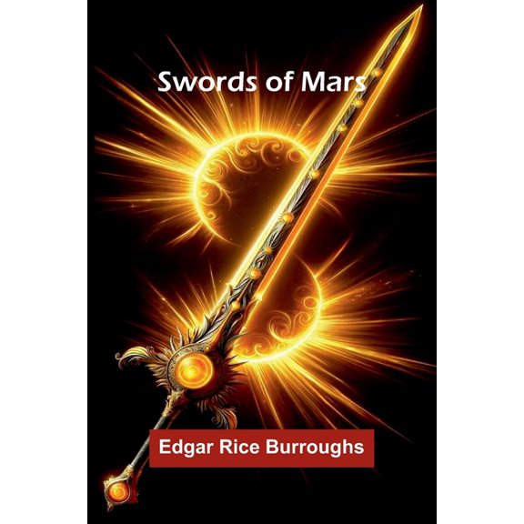 Swords of Mars, (Paperback)