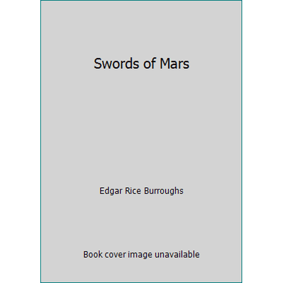 Pre-Owned Swords of Mars (Mass Market Paperback) 0345278410 9780345278418