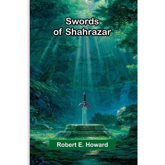 Swords of Shahrazar, (Paperback)