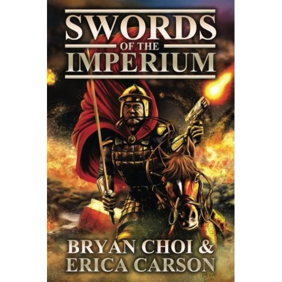 Swords of the Imperium The Polaris Chronicles Paperback 1945882018 9781945882012 Bryan Choi, Erica Carson