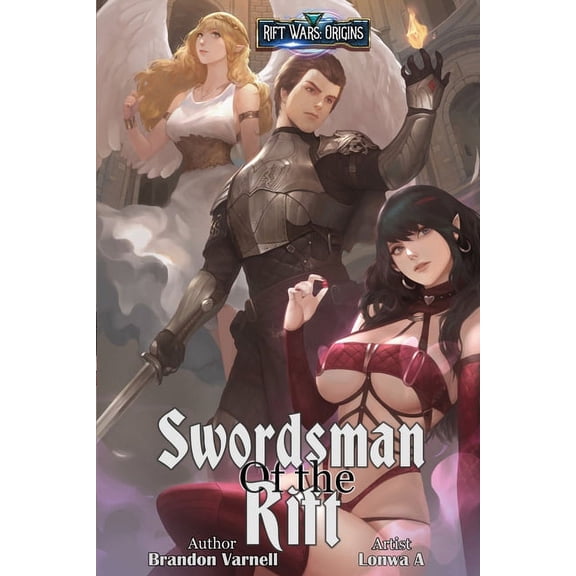 Swordsman of the Rift Swordsman of the Rift, Book 1, (Paperback)