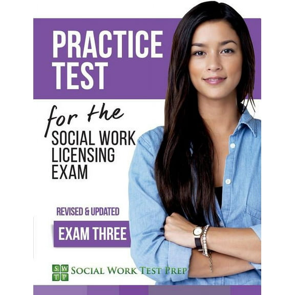Swtp Practice Tests: Practice Test for the Social Work Licensing Exam: Exam Three (Revised & Updated) (Paperback)