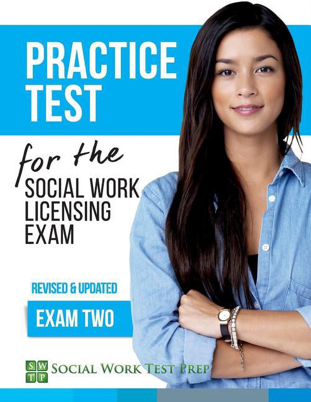 Swtp Practice Tests: Practice Test for the Social Work Licensing Exam ...
