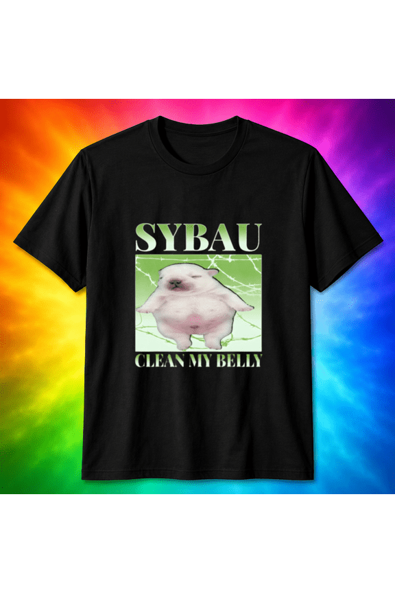 Sybau Clean My Belly Puppy Meme T-Shirt Funny Dog Lover Gift T-shirt, for men & women, S-5XL