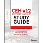 Sybex Study Guide Ceh V12 Certified Ethical Hacker Study Guide with 750 Practice Test Questions, Paperback
