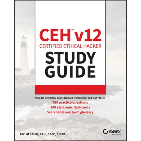 Pre-Owned Ceh V12 Certified Ethical Hacker Study Guide with 750 Practice Test Questions (Paperback) 1394186924 9781394186921