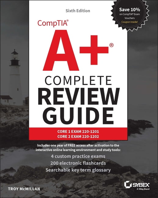 Sybex Study Guide Comptia A+ Complete Review Guide: Core 1 Exam 220-1201 and Core 2 Exam 220-1202, (Paperback)