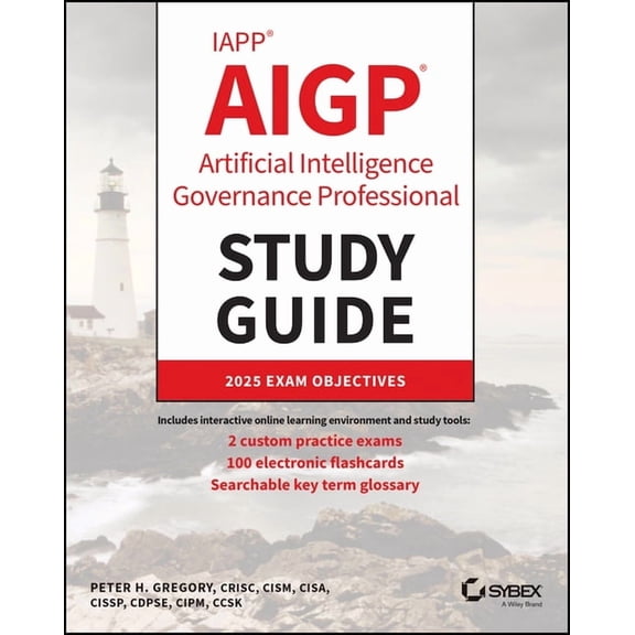 Sybex Study Guide Iapp Aigp Artificial Intelligence Governance Professional Study Guide, (Paperback)