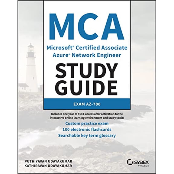 Pre-Owned MCA Microsoft Certified Associate Azure Network Engineer Study Guide: Exam AZ-700 (Sybex Study Guide), 9781119872924, 1119872928, Paperback, 1 edition