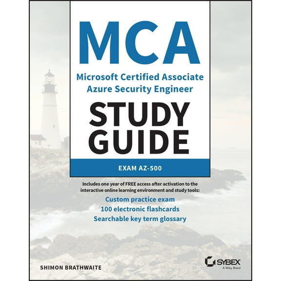 Sybex Study Guide MCA Microsoft Certified Associate Azure Security Engineer Study Guide: Exam Az-500, (Paperback)