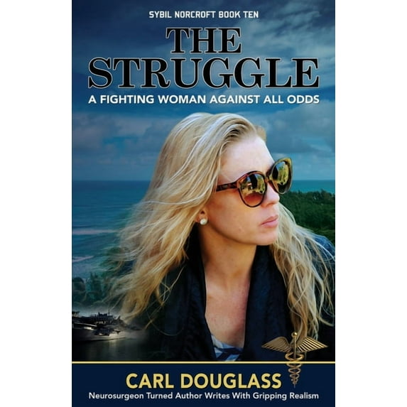 Sybil Norcroft: The Struggle (Paperback)